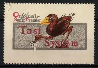 Reklamemarke Original-Smith Premier Tast-System, Vogel tippt auf eine Taste