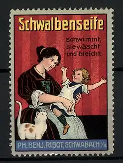 Reklamemarke Schwalbenseife schwimmt, sie wäscht und bleicht, Ph. Benj. Ribot, Schwabach, Mutter spielt mit Tochter