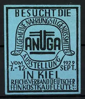 Reklamemarke Kiel, Allgemeine Nahrungs- und Genussmittel-Ausstellung ANUGA 1929