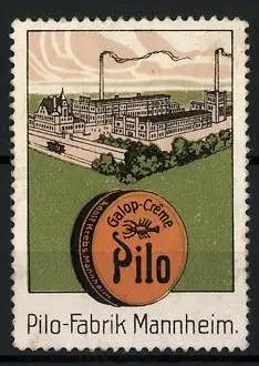 Reklamemarke Galop-Creme Pilo, Adolf Krebs, Mannheim, Fabrikansicht