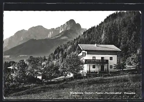 AK Werfenweng, Gasthof-Pension Hochkönigblick, Weissacher