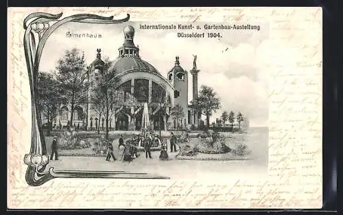 AK Düsseldorf, Intern. Kunst- und Grosse Gartenbau-Ausstellung 1904, Palmenhaus