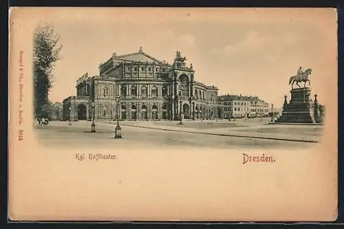 AK Dresden, Kgl. Hoftheater mit Reiterdenkmal