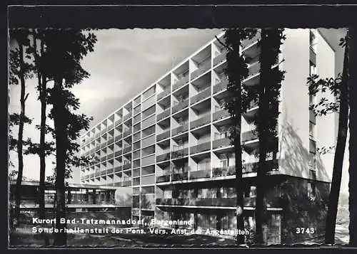 AK Bad Tatzmannsdorf, Sonderheilanstalt der Pens. Vers. Anst. der Angestellten