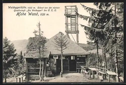 AK Hohe Wand, Waldeggerhütte und Aussichtsturm