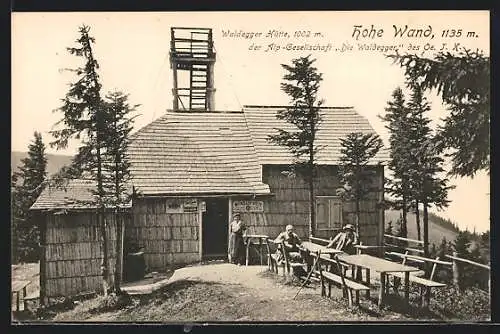 AK Hohe Wand, Waldegger Hütte der Alp-Gesellschaft Die Waldegger