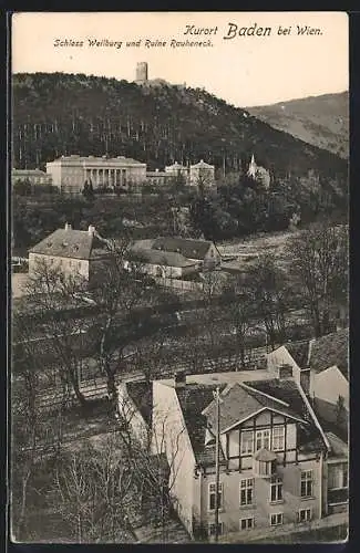 AK Baden, Schloss Weilburg und Ruine Rauheneck