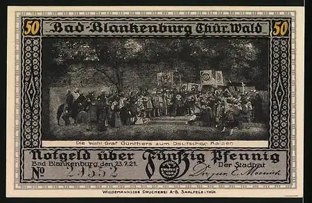 Notgeld Bad Blankenburg /Thür. 1921, 50 Pfennig, Burg Greifenstein, Die Wahl Graf Günther zum Deutschen Kaiser