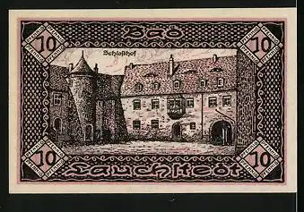 Notgeld Bad Lauchstedt 1919, 10 Pfennig, Rathaus, Schlosshof