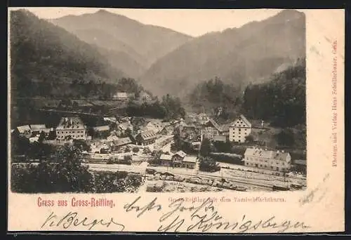 AK Gross-Reifling, Ortsansicht mit dem Tamischbachturm