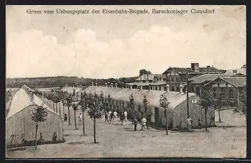 AK Clausdorf / Mark, Barackenlager auf dem Übungsplatz der Eisenbahn-Brigade