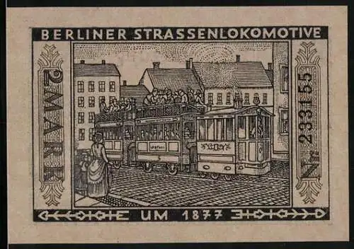 Notgeld Berlin 1922, 2 Mark, Stadtwappen, Berliner Strassenlokomotive um 1877, Strassenbahn