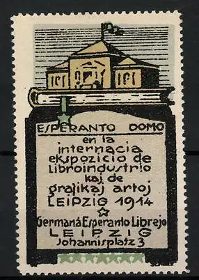 Reklamemarke Leipzig, Esperanto Domo en la internacia ekspozicio de libroindustrio kaj de grafikaj artoj 1914