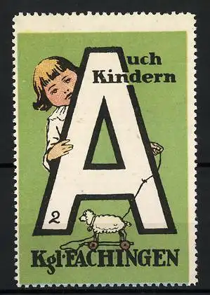 Reklamemarke Königl. Fachingen, Mineralwasser auch für Kinder, Buchstabe A