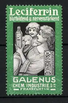 Reklamemarke Leciferrin ist blutbildend und nervenstärkend, Chem. Industrie GmbH Galenus, Frankfurt a. M., Familie