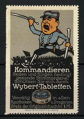 Reklamemarke Wybert-Tabletten schützen vor Husten, Heiserkeit und Katarrh, gesunde Stimmorgane, Soldat beim Kommandieren