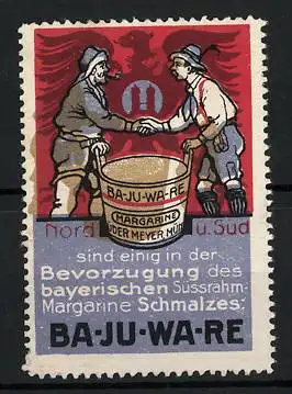 Reklamemarke Ba-Ju-Wa-Re Süssrahm-Margarine-Schmalz, Männer reichen sich die Hand, Fässchen