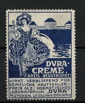 Reklamemarke Dura-Creme - ärztl. begutachtet, Kosmetisches Laboratorium Dura, Utzschneiderstr. 12, München, Fräulein