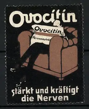 Reklamemarke Ovocitin- Nervennahrung, stärkt und kräftigt die Nerven, Mann sitzt im Sessel