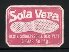 Präge-Reklamemarke Sola Vera - beste Schweissohle der Welt, 6 Paar 50 Pfennig