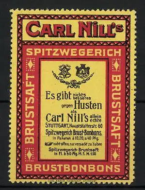 Reklamemarke Carl Nill's Brustsaft und Brustbonbons, gegen Husten, Carl Nill, Hauptstätterstr. 60, Stuttgart