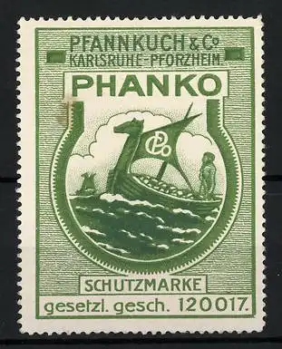 Reklamemarke Phanko, Pfannkuch & Co., Karlsruhe-Pforzheim, antikes Segelschiff
