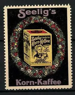 Reklamemarke Seelig's Korn-Kaffee - vollständiger Ersatz für echten Kaffee, Verpackung im Blumenkranz