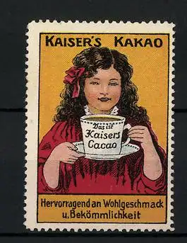 Reklamemarke Kaiser's Kakao - hervorragend an Wohlgeschmack und Bekömmlichkeit, Mädchen mit Tasse Kakao