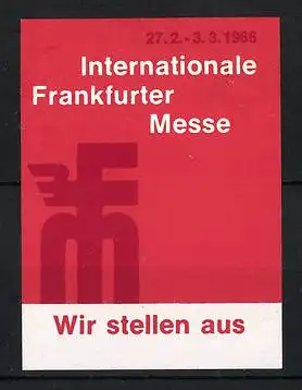 Reklamemarke Frankfurt a. M., Internationale Frankfurter Messe 1966, Messelogo
