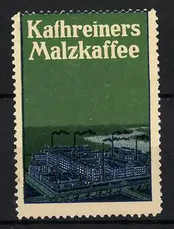 Reklamemarke Kathreiners Malzkaffee, Fabrikansicht