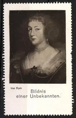 Reklamemarke Van Dyck, Portrait Bildnis einer Unbekannten