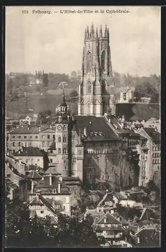 AK Fribourg, L`Hotel-de-Ville et la Cathédrale