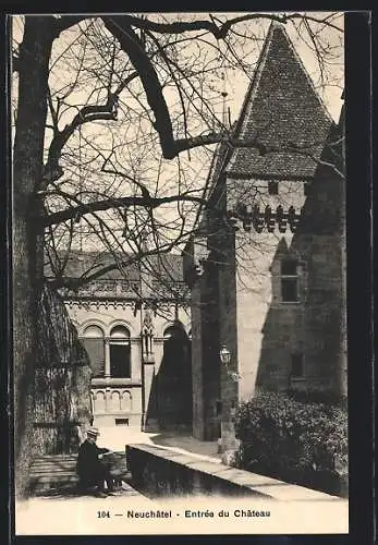 AK Neuchatel, Entrée du Chateau
