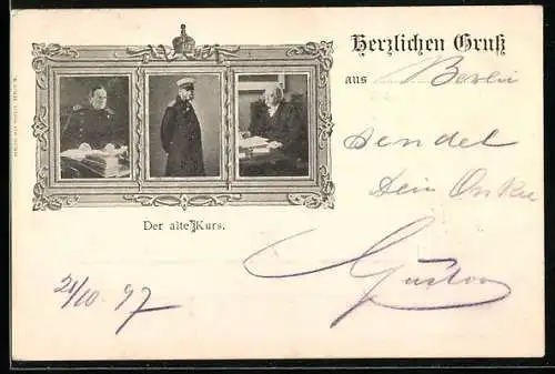 AK Otto von Bismarck, Kaiser Wilhelm I. und Graf von Moltke, Der alte Kurs