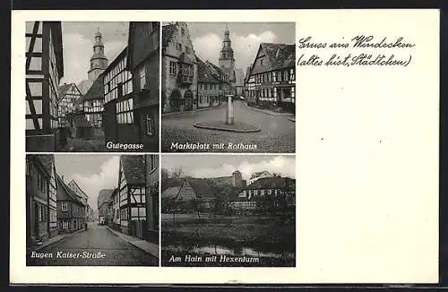 AK Windecken /Kr. Hanau, Strasse Gutegasse, Hain mit Hexenturm, Marktplatz