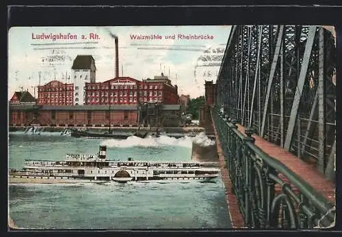 AK Ludwigshafen /Rh., Walzmühle und Rheinbrücke