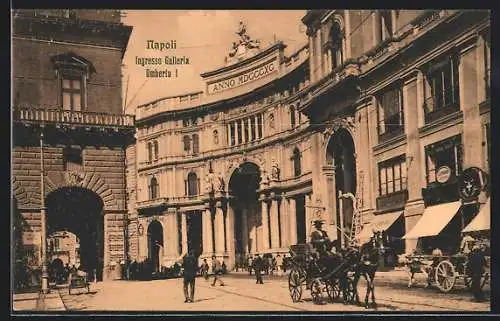 AK Napoli, Ingresso Galleria Umberto I, Pferdekutsche