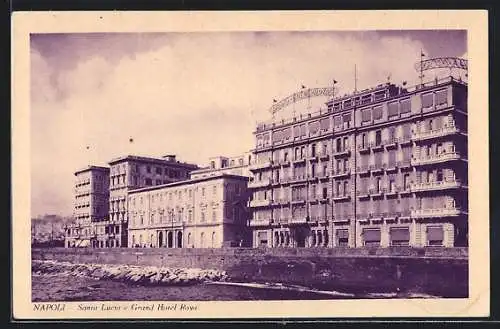 AK Napoli, Santa Lucia e Grand Hotel Royal