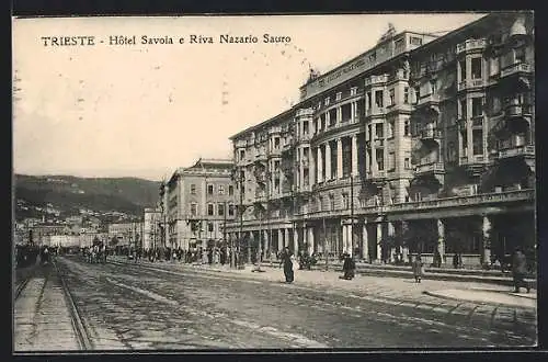 AK Trieste, Hotel Savoia e Riva Nazario Sauro