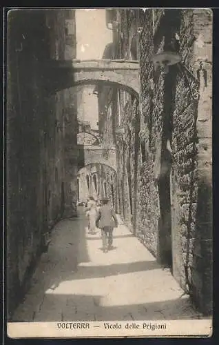 AK Volterra, Vicolo della Prigioni
