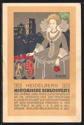 Künstler-AK Heidelberg / Neckar, Historische Schlossfeste 1913, Festpostkarte