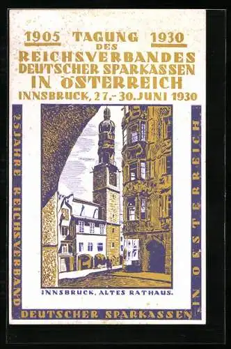 Künstler-AK Innsbruck, Tagung des Reichsverbandes Deutscher Sparkassen 1930, Altes Rathaus