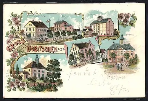 Lithographie Dobitschen i. S.-A., Bahnhofs-Restauration, Bahnhof, Kornhaus, Schloss, Schule, Kirche