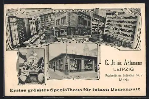 AK Leipzig, Spezialkaufhaus für feinen Damenputz C. Julius Ahlemann, mit Verkaufsräumen, altes Rathaus