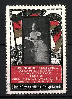 Reklamemarke Wunsiedel, Luisenburg-Festspiel 1912, Schauspielerin & Flagge
