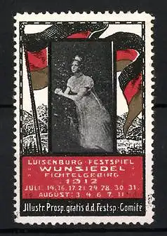 Reklamemarke Wunsiedel, Luisenburg-Festspiel 1912, Schauspielerin & Flagge