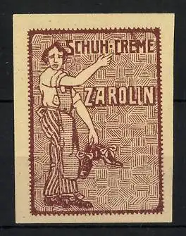 Reklamemarke Zarolin Schuh-Creme, Schuhputzer hält Schuhe in der Hand