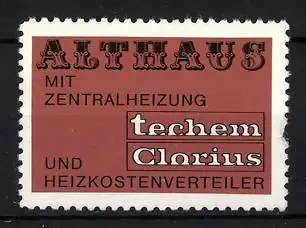 Reklamemarke techem Clorius, Althaus mit Zentralheizung und Heizkostenverteiler