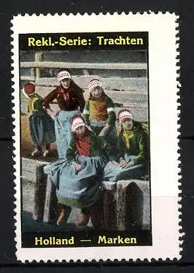 Reklamemarke Serie Trachten, Holland, Kinder in Tracht aus Marken