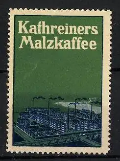 Reklamemarke Kathreiners Malzkaffee, Ansicht der Fabrik